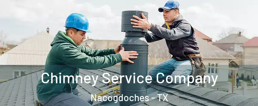  Chimney Service Company Nacogdoches - TX