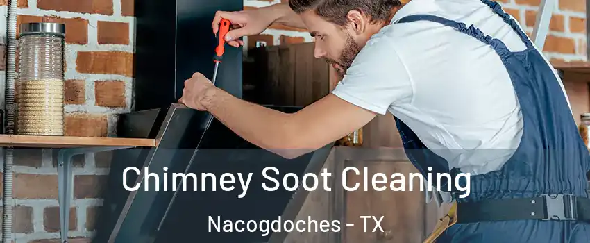  Chimney Soot Cleaning Nacogdoches - TX