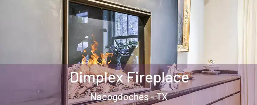  Dimplex Fireplace Nacogdoches - TX