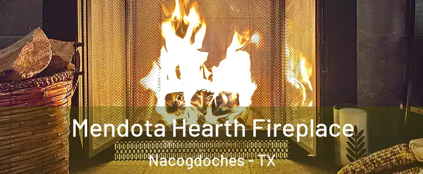  Mendota Hearth Fireplace Nacogdoches - TX
